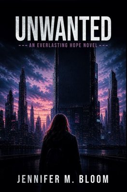 Unwanted - An Everlasting Hope Novel