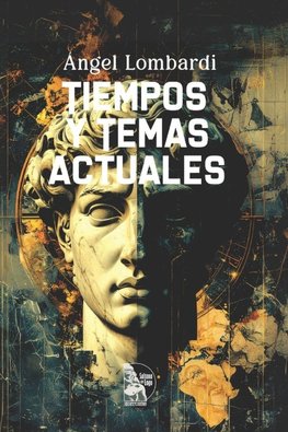 Tiempos y Temas Actuales