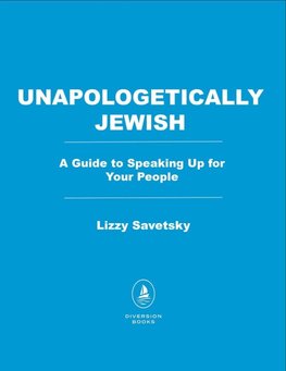 Unapologetically Jewish