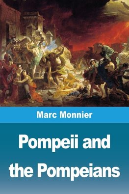 Pompeii and the Pompeians