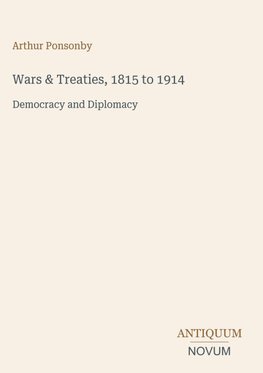 Wars & Treaties, 1815 to 1914