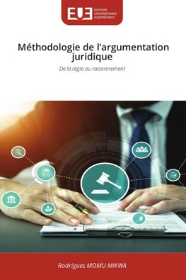 Méthodologie de l'argumentation juridique