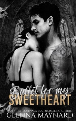 Bullet for my Sweetheart