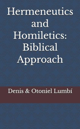 Hermeneutics and Homiletics