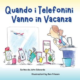 Quando i Telefonini Vanno in Vacanza