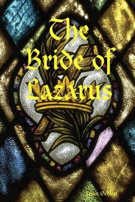 The Bride of Lazarus