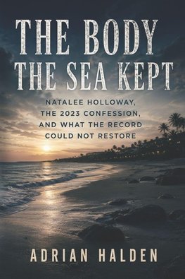 The Body the Sea Kept