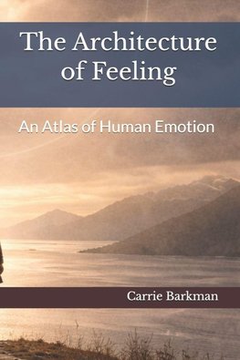 The Architecture of Feeling