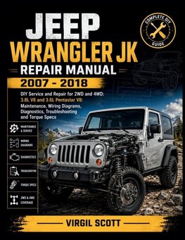 Jeep Wrangler JK Repair Manual 2007 - 2018