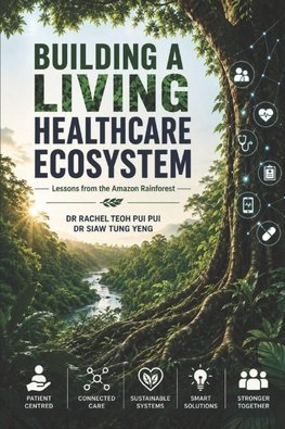 Building A Living Healthcare Ecosystem