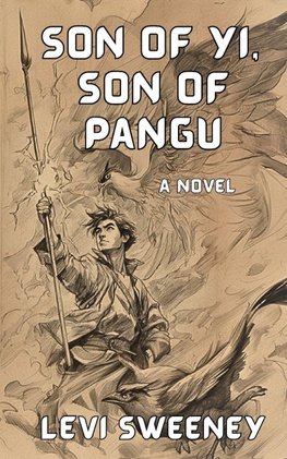 Son of Yi, Son of Pangu