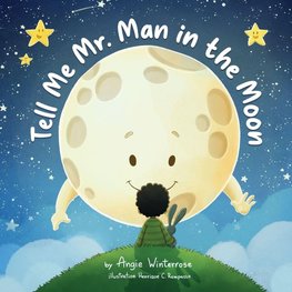 Tell Me Mr. Man in the Moon