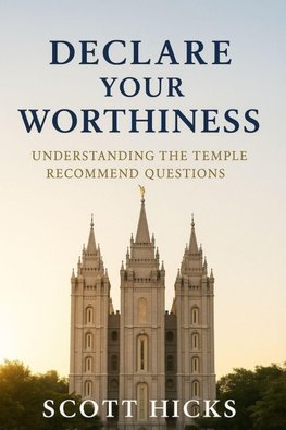 Declare Your Worthiness