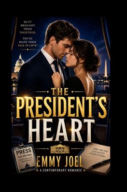 THE PRESIDENT'S HEART