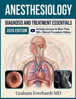 ANESTHESIOLOGY DIAGNOSIS AND TREATMENT ESSENTIALS