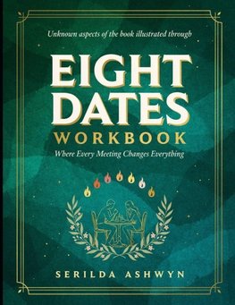 Unknown Aspects Of The Book Illustrated Through Eight Dates