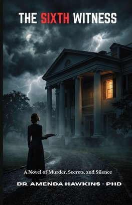 THE SIXTH WITNESS