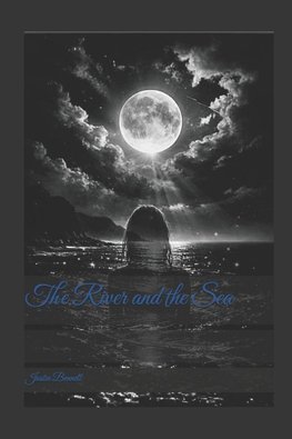 The River and the Sea