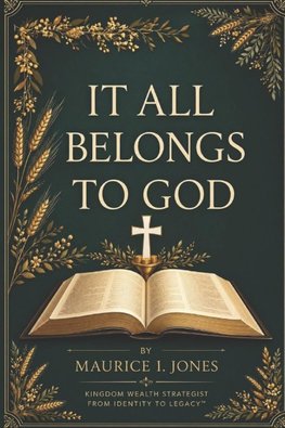 IT ALL BELONGS TO GOD