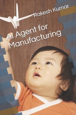 AI Agent for Manufacturing