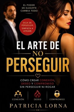 El arte de no perseguir