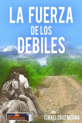 La fuerza de los débiles