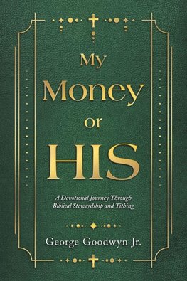 My Money or HIS