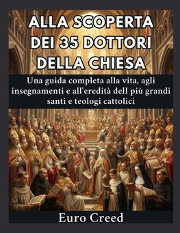 Alla scoperta dei 35 Dottori della Chiesa