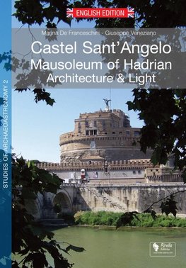 Castel Sant'Angelo. Mausoleum of Hadrian. Architecture & Light