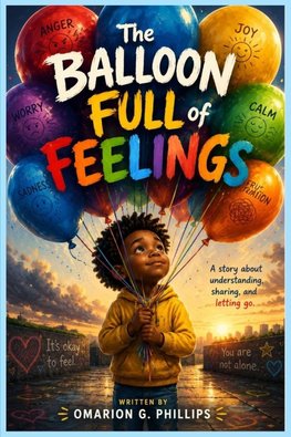 The Balloon Full of Feelings