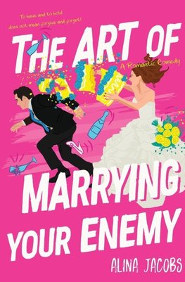 The Art of Marrying Your Enemy