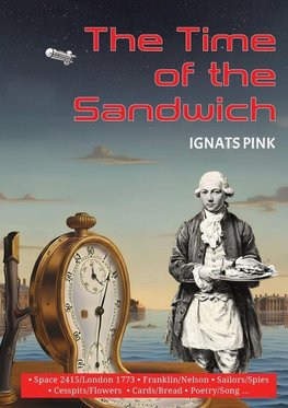 The Time Of The Sandwich