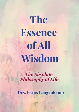 The Essence of All Wisdom