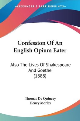 Confession Of An English Opium Eater