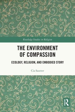 The Environment of Compassion