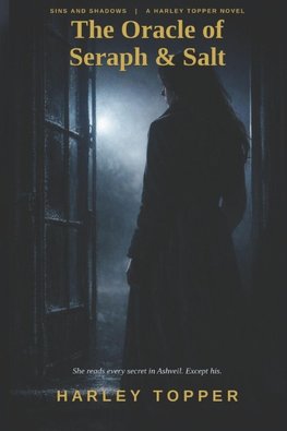 The Oracle of Seraph & Salt