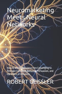Neuromarketing Meets Neural Networks