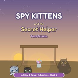 Spy Kittens and The Secret Helper
