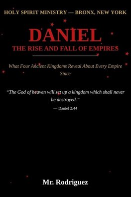 Daniel, The Rise and Fall of Empires