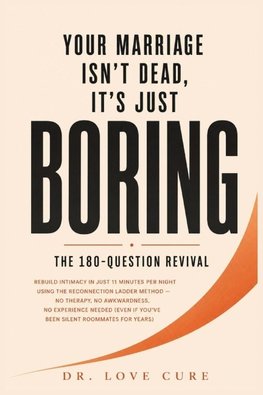 Your Marriage Isn't Dead, It's Just Boring