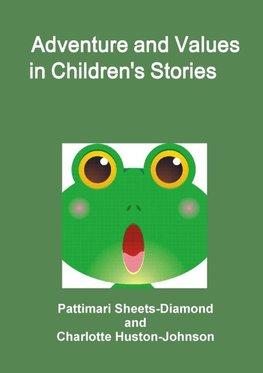 Adventure and Values in Children's Stories