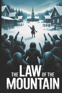 The Law of the Mountain