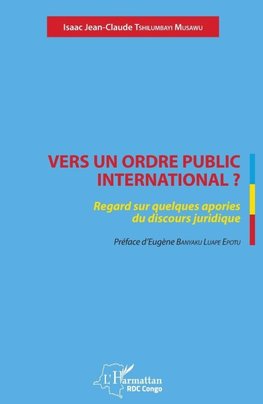 Vers un ordre public international ?
