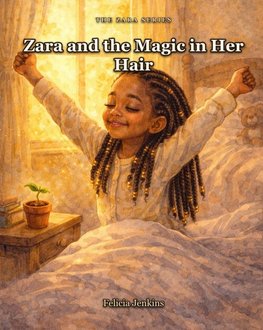 Zara and the Magic in Her Hair