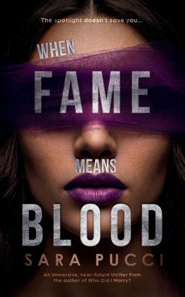 When Fame Means Blood