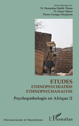 Etudes ethnopsychiatrie ethnopsychanalyse