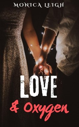 Love & Oxygen