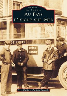 Isigny-sur-Mer (Au Pays d') - Tome I