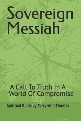 Sovereign Messiah