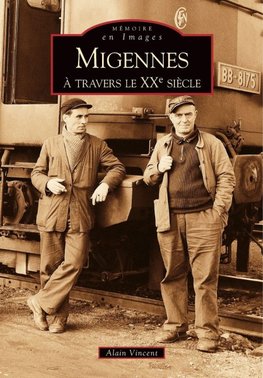 Migennes à travers le XXe siècle